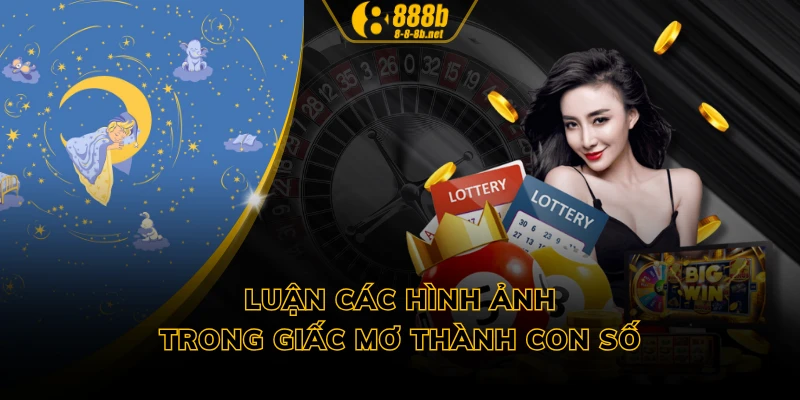 Luận các hình ảnh trong giấc mơ thành con số